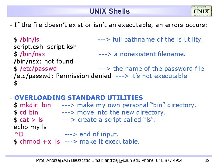 UNIX Shells - If the file doesn’t exist or isn’t an executable, an errors