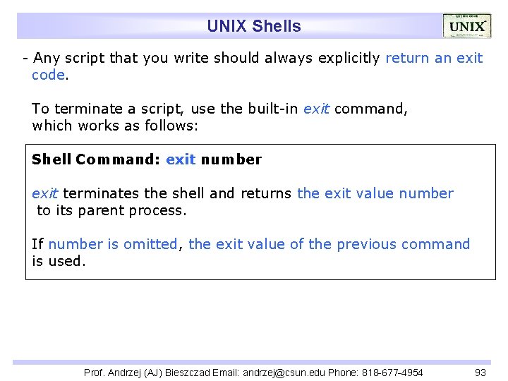 UNIX Shells - Any script that you write should always explicitly return an exit
