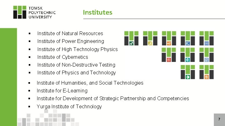 Institutes § Institute of Natural Resources § Institute of Power Engineering § Institute of