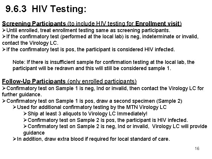 9. 6. 3 HIV Testing: Screening Participants (to include HIV testing for Enrollment visit)