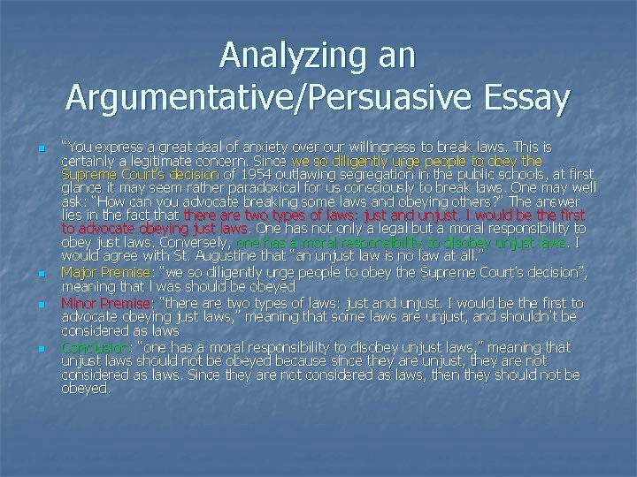 Analyzing an Argumentative/Persuasive Essay n n “You express a great deal of anxiety over