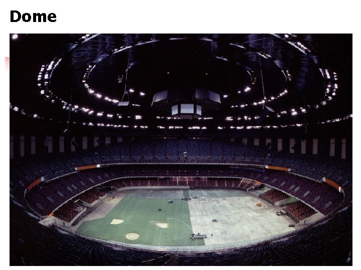 Dome 