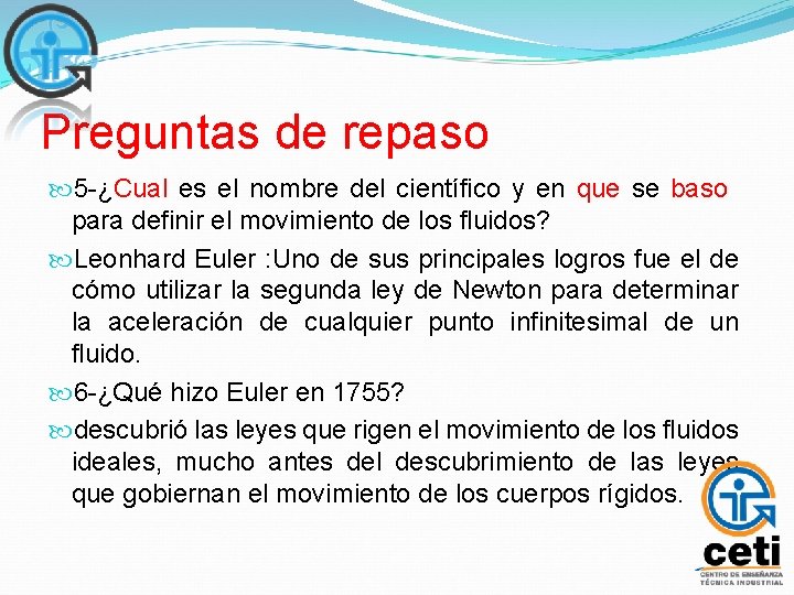 Preguntas de repaso 5 -¿Cual es el nombre del científico y en que se