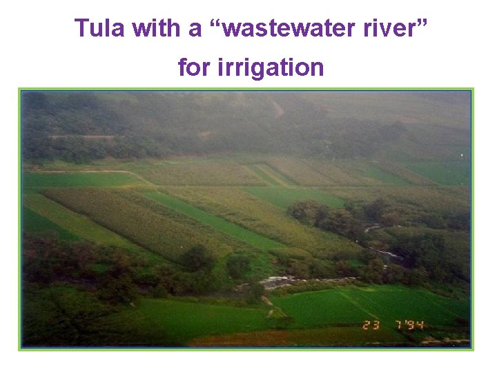 Tula with a “wastewater river” for irrigation 