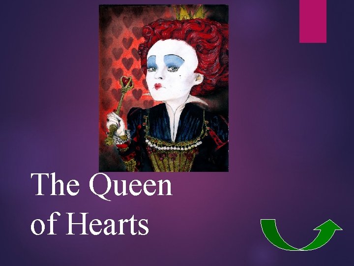 The Queen of Hearts 