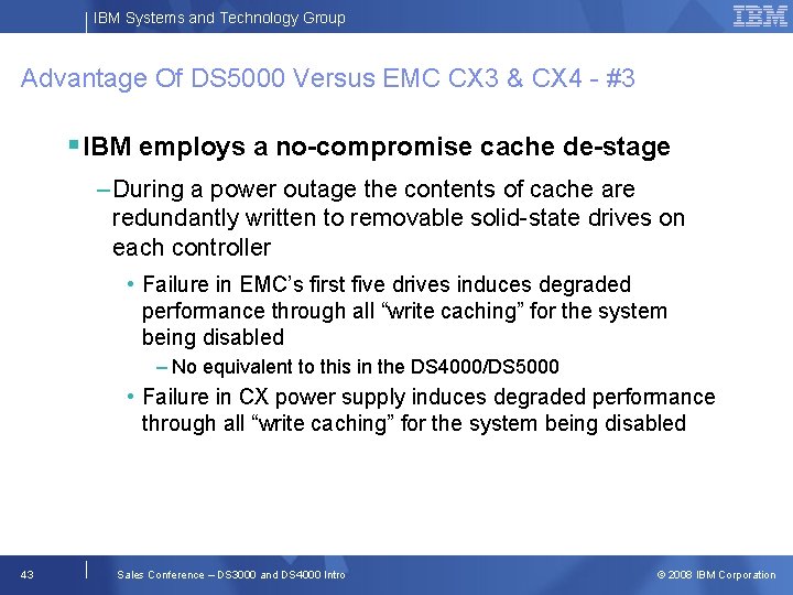 IBM Systems and Technology Group Advantage Of DS 5000 Versus EMC CX 3 &