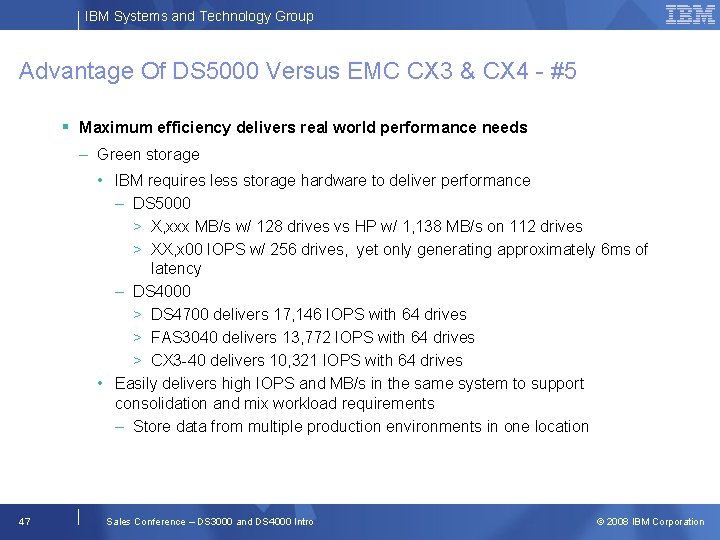 IBM Systems and Technology Group Advantage Of DS 5000 Versus EMC CX 3 &