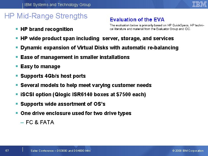 IBM Systems and Technology Group HP Mid-Range Strengths § HP brand recognition § HP
