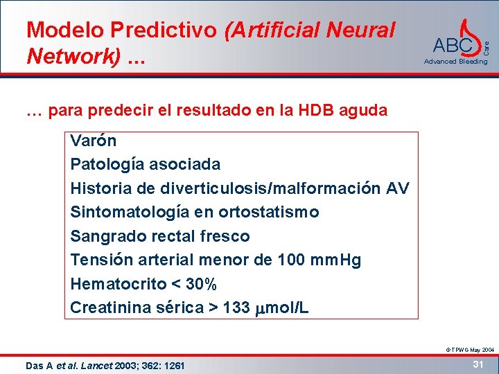 ABC Care Modelo Predictivo (Artificial Neural Network). . . Advanced Bleeding … para predecir
