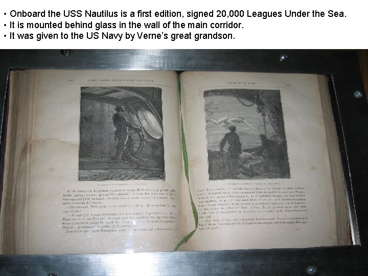  • Onboard the USS Nautilus is a first edition, signed 20, 000 Leagues