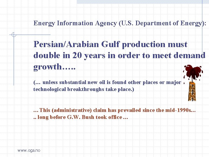 Energy Information Agency (U. S. Department of Energy): Persian/Arabian Gulf production must double in