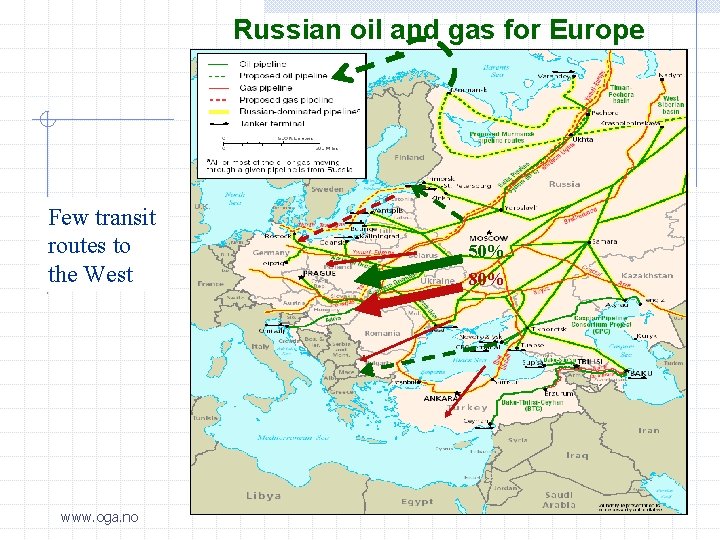 Russian oil and gas for Europe Few transit routes to the West www. oga.