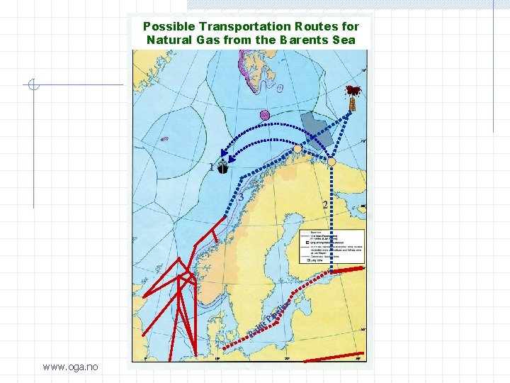 Possible Transportation Routes for Natural Gas from the Barents Sea 1 3 2 ne