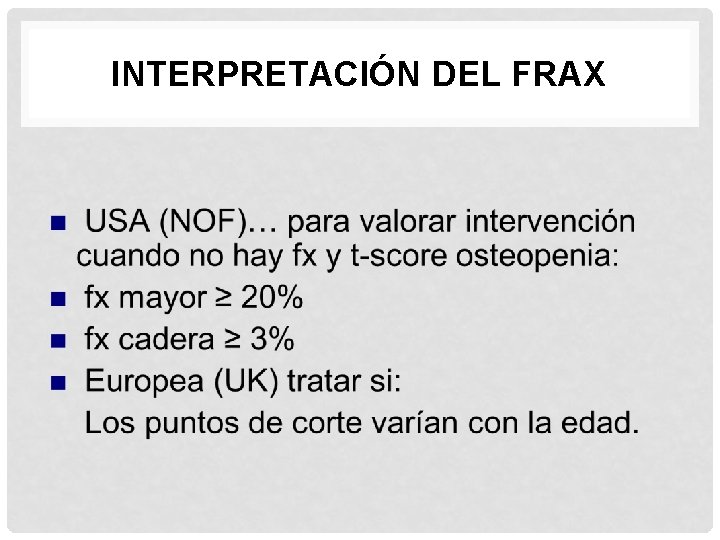 INTERPRETACIÓN DEL FRAX 