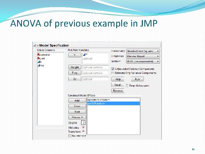 ANOVA of previous example in JMP 12 
