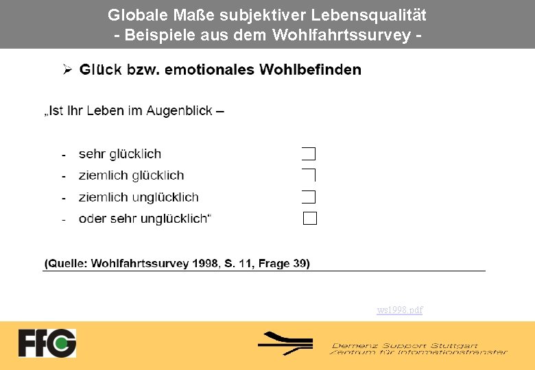 Globale Maße subjektiver Lebensqualität - Beispiele aus dem Wohlfahrtssurvey - ws 1998. pdf 