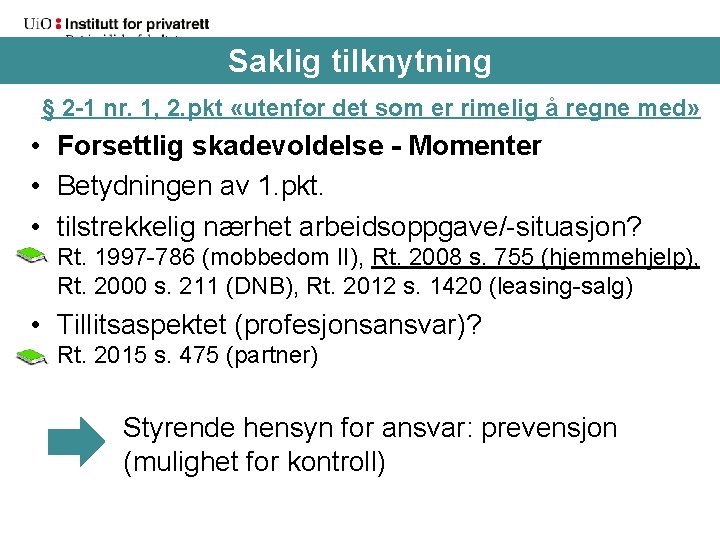 Saklig tilknytning § 2 -1 nr. 1, 2. pkt «utenfor det som er rimelig