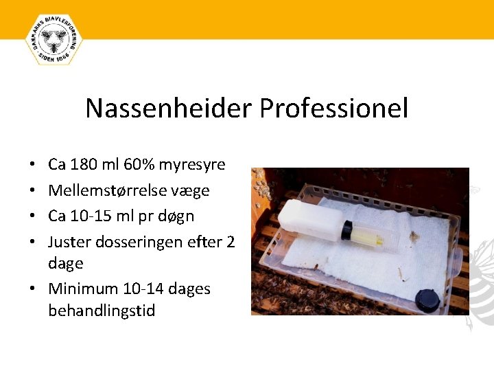 Nassenheider Professionel Ca 180 ml 60% myresyre Mellemstørrelse væge Ca 10 -15 ml pr