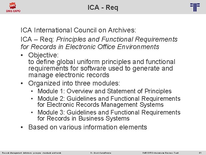 ICA - Req © PROJECT CONSULT Unternehmensberatung Dr. Ulrich Kampffmeyer Gmb. H 2011 /
