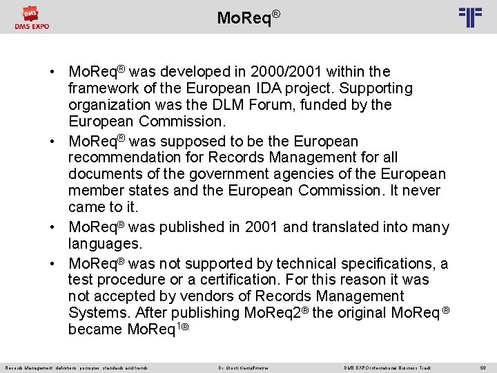 Mo. Req® © PROJECT CONSULT Unternehmensberatung Dr. Ulrich Kampffmeyer Gmb. H 2011 / Autorenrecht: