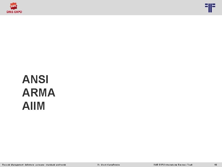 © PROJECT CONSULT Unternehmensberatung Dr. Ulrich Kampffmeyer Gmb. H 2011 / Autorenrecht: <Vorname Nachname>