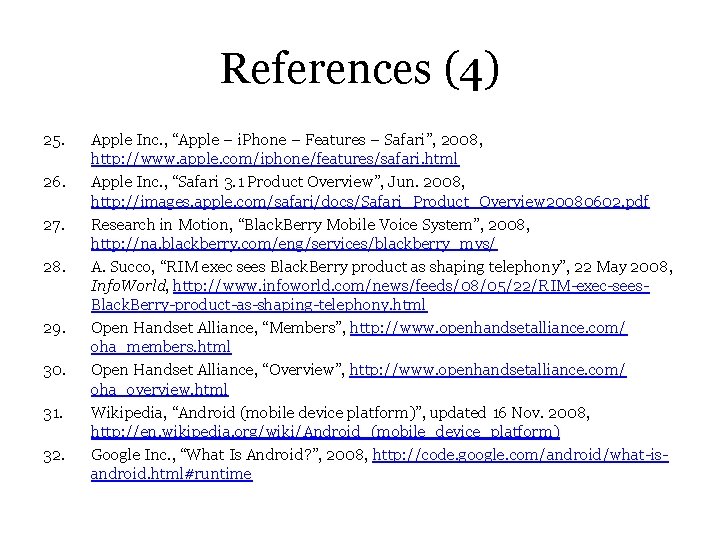 References (4) 25. 26. 27. 28. 29. 30. 31. 32. Apple Inc. , “Apple