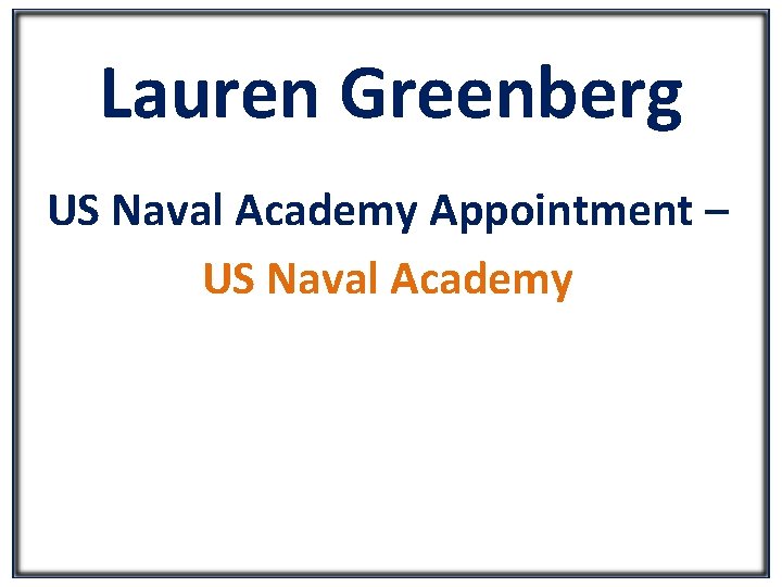 Lauren Greenberg US Naval Academy Appointment – US Naval Academy 