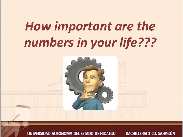 How important are the numbers in your life? ? ? 