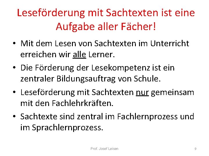Leseförderung mit Sachtexten ist eine Aufgabe aller Fächer! • Mit dem Lesen von Sachtexten
