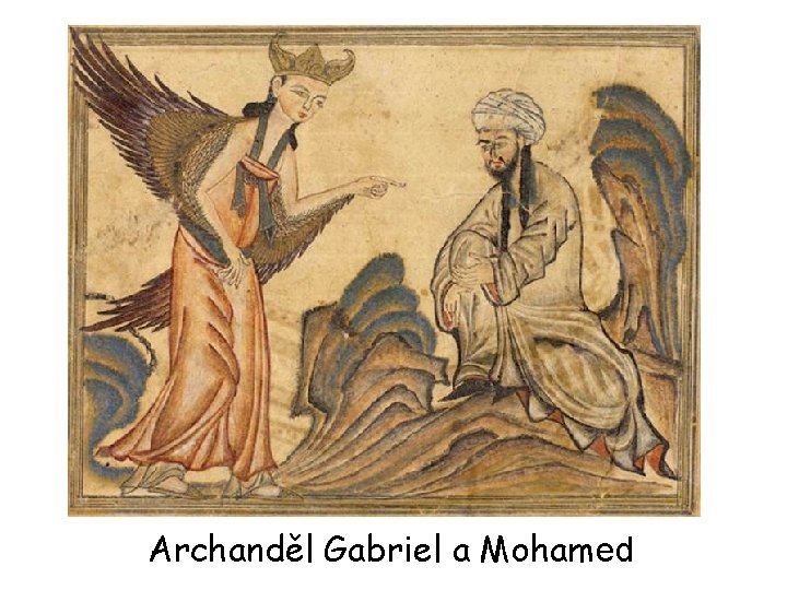 Archanděl Gabriel a Mohamed 