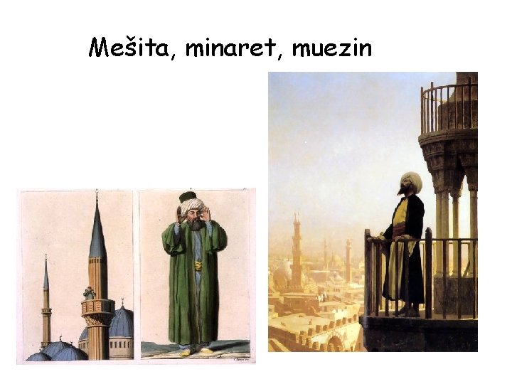 Mešita, minaret, muezin 