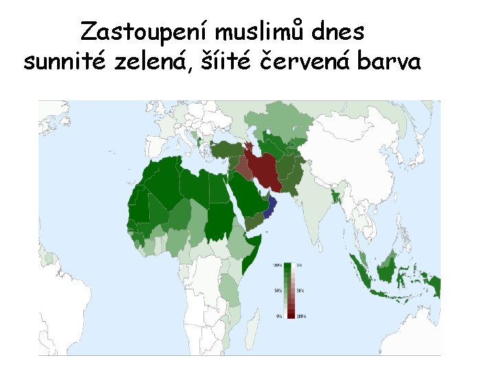 Zastoupení muslimů dnes sunnité zelená, šíité červená barva 