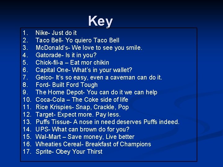 Key 1. 2. 3. 4. 5. 6. 7. 8. 9. 10. 11. 12. 13.