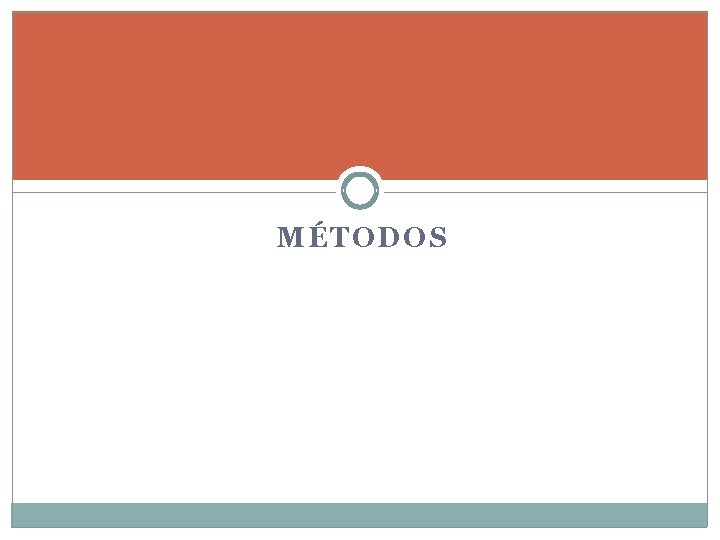 MÉTODOS 