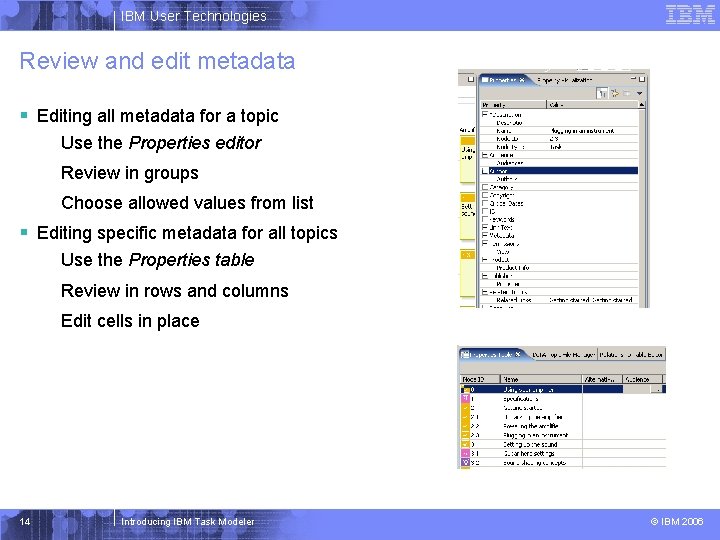 IBM User Technologies Review and edit metadata § Editing all metadata for a topic