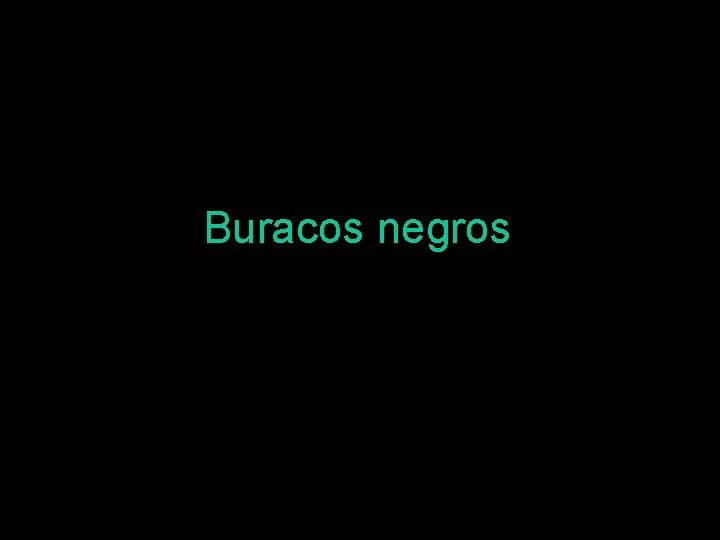 Buracos negros 