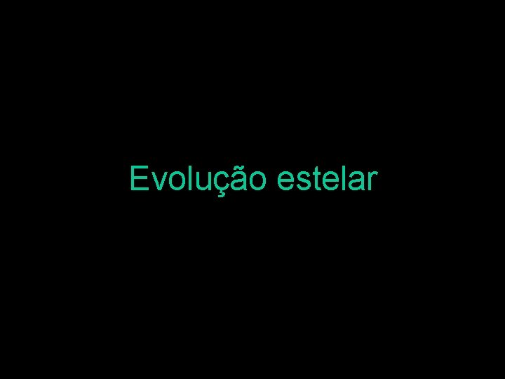 Evolução estelar 