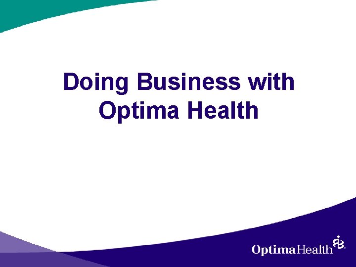 Doing Business with Optima Health 