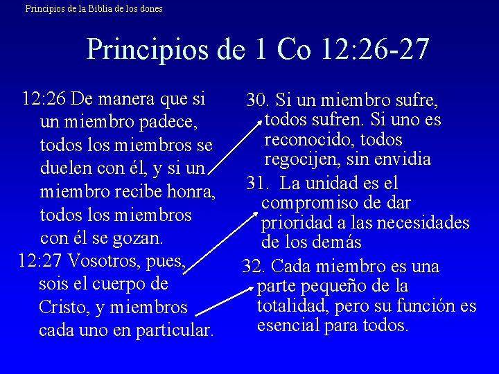 Principios de la Biblia de los dones Principios de 1 Co 12: 26 -27