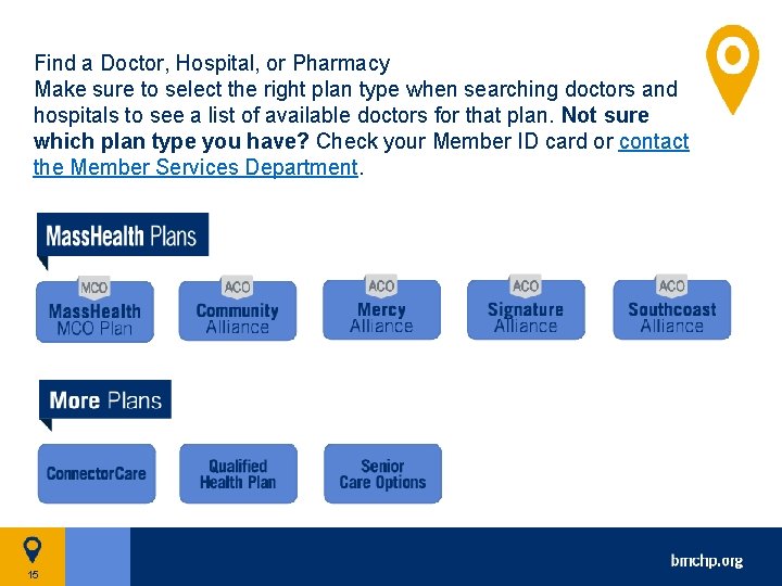 Find a Doctor, Hospital, or Pharmacy Make sure to select the right plan type