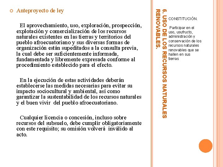 Anteproyecto de ley El aprovechamiento, uso, exploración, prospección, explotación y comercialización de los recursos