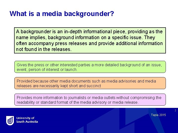 What is a media backgrounder? A backgrounder is an in-depth informational piece, providing as
