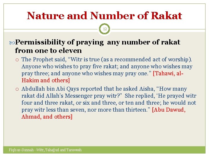 Nature and Number of Rakat 12 Permissibility of praying any number of rakat from