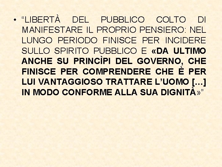  • “LIBERTÀ DEL PUBBLICO COLTO DI MANIFESTARE IL PROPRIO PENSIERO: NEL LUNGO PERIODO