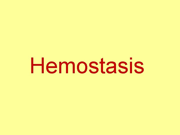 Hemostasis 