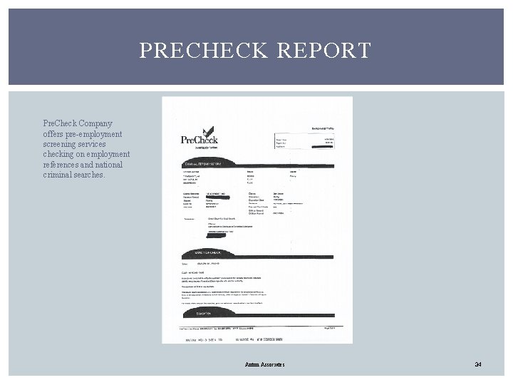 PRECHECK REPORT Pre. Check Company offers pre-employment screening services checking on employment references and