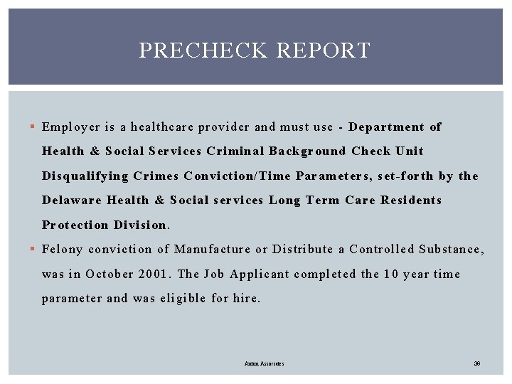 PRECHECK REPORT § Employer is a healthcare provider and must use - Department of