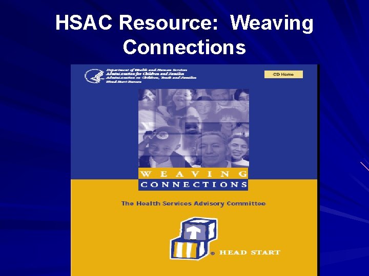 HSAC Resource: Weaving Connections 