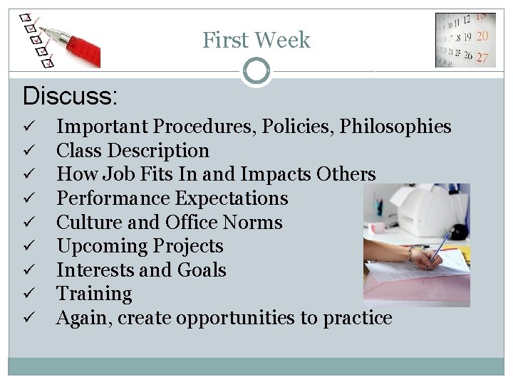 First Week Discuss: ü ü ü ü ü Important Procedures, Policies, Philosophies Class Description