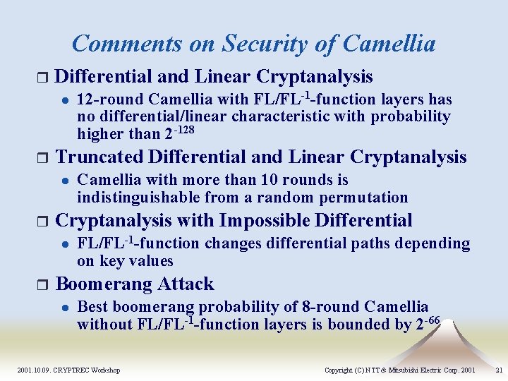 Comments on Security of Camellia r Differential and Linear Cryptanalysis l r Truncated Differential Comments on Security of Camellia r Differential and Linear Cryptanalysis l r Truncated Differential